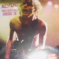 AC-DC : Bootlegger's Ball Chicago '78